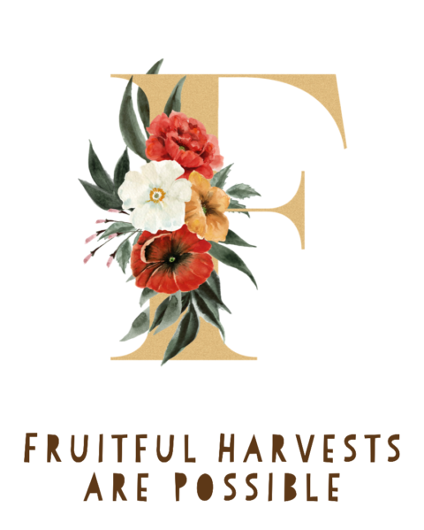 Fruitful Harvests Are Possible